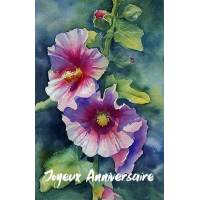 Carte Anniversaire reproduction d'aquarelle Roses Tremières