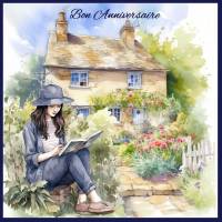Carte Anniversaire Celia lisant devant cottage fleuri
